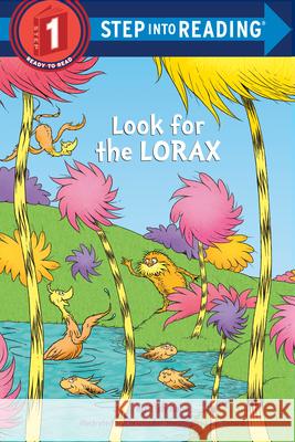 Look for the Lorax (Dr. Seuss) Tish Rabe Christopher Moroney Jan Gerardi 9780375869990 Random House Books for Young Readers