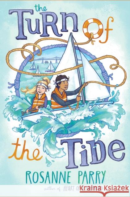 The Turn of the Tide Rosanne Parry 9780375871368