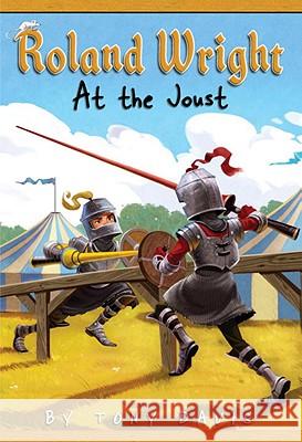 At the Joust Tony Davis 9780375873287