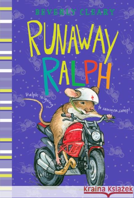 Runaway Ralph Beverly Cleary Paul Zelinsky Louis Darling 9780380709533