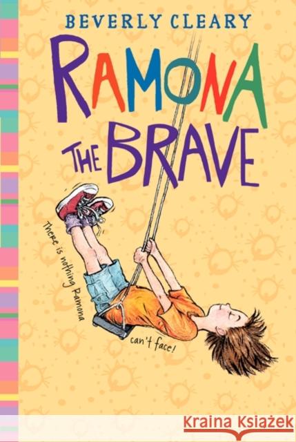 Ramona the Brave Beverly Cleary 9780380709595 HarperTrophy