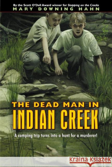 The Dead Man in Indian Creek Mary Downing Hahn 9780380713622 HarperTrophy