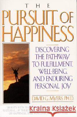 Pursuit of Happiness David G. Myers 9780380715220 HarperCollins Publishers