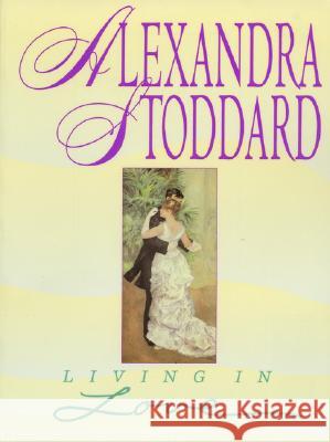 Living In Love Stoddard, Alexandra 9780380726219 PerfectBound