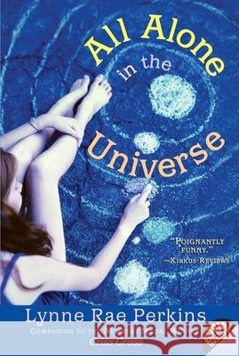 All Alone in the Universe Lynne Rae Perkins Lynne Rae Perkins 9780380733026