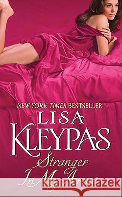 Stranger in My Arms Lisa Kleypas 9780380781454