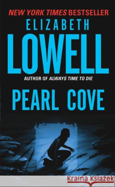 Pearl Cove Elizabeth Lowell 9780380789887 Avon Books