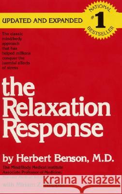 The Relaxation Response Herbert Benson Miriam Z. Klipper 9780380815951 HarperCollins Publishers