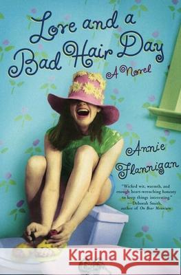 Love and a Bad Hair Day Annie Flannigan 9780380819362 HARPERCOLLINS PUBLISHERS INC