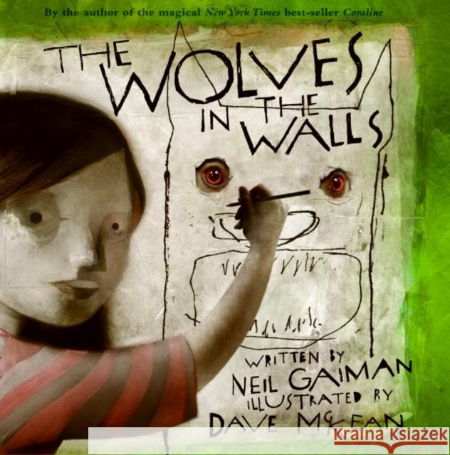 The Wolves in the Walls Neil Gaiman Dave McKean 9780380978274 HarperCollins Publishers