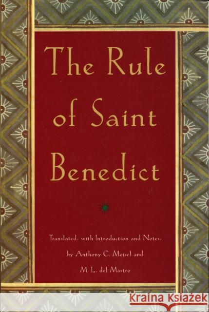 The Rule of St. Benedict Meisel, Anthony C. 9780385009485 Image