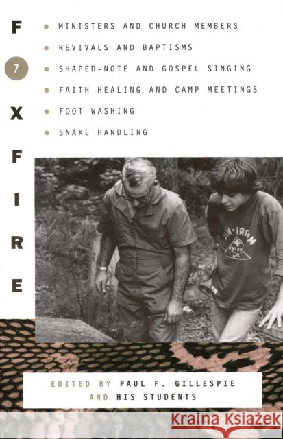 Foxfire 7 Paul F. Gillespie 9780385152440