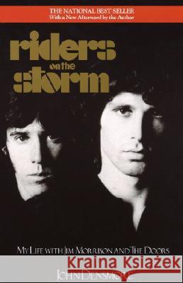 Riders on the Storm: My Life with Jim Morrison and the Doors Densmore, John 9780385304474 Delta