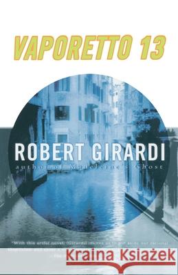 Vaporetto 13 Robert Girardi 9780385319478