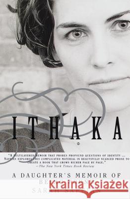 Ithaka: A Daughter's Memoir of Being Found Sarah Saffian 9780385334518 Delta