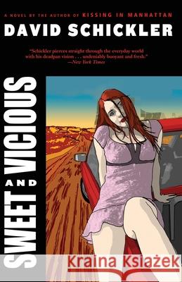 Sweet and Vicious David Schickler 9780385335690