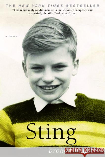 Broken Music: A Memoir Sting 9780385338653 Bantam Doubleday Dell Publishing Group Inc