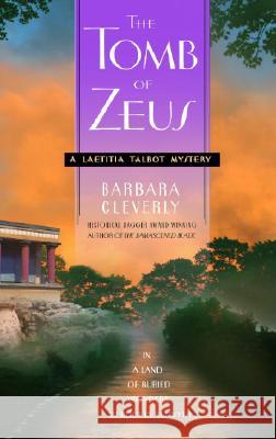 The Tomb of Zeus Barbara Cleverly 9780385339902 Delta