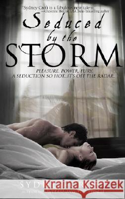 Seduced by the Storm Sydney Croft 9780385340823