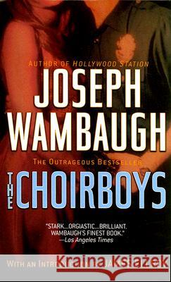 The Choirboys Joseph Wambaugh James Ellroy 9780385341608 Delta