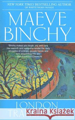 London Transports Maeve Binchy 9780385341776 Dell Publishing Company