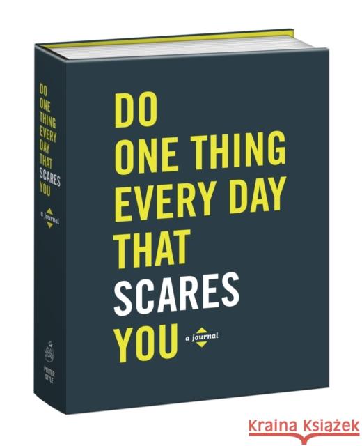 Do One Thing Every Day That Scares You: A Journal Rogge, Robie 9780385345774 Potter Style