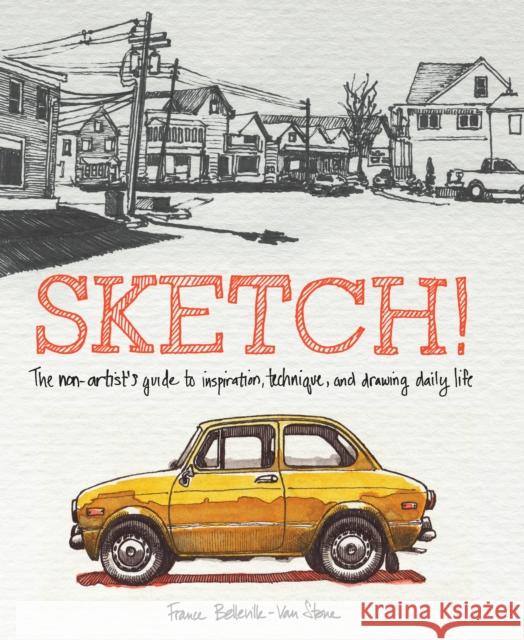 Sketch! F Belleville–van 9780385346092 Random House USA Inc