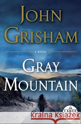 Gray Mountain John Grisham 9780385363167