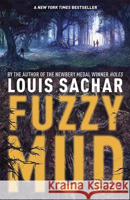 Fuzzy Mud Louis Sachar 9780385370226 Yearling Books