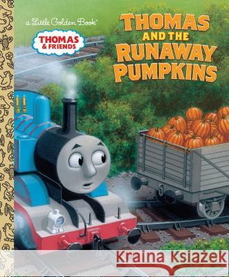 Thomas and the Runaway Pumpkins (Thomas & Friends) Random House                             Richard Courtney 9780385373913 Golden Books