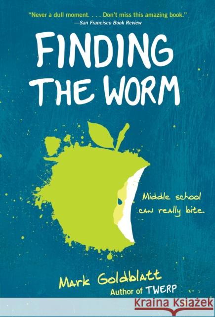 Finding the Worm (Twerp Sequel) Mark Goldblatt 9780385391115