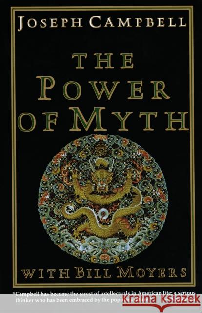 The Power of Myth Joseph Campbell Betty Sue Flowers Bill Moyers 9780385418867