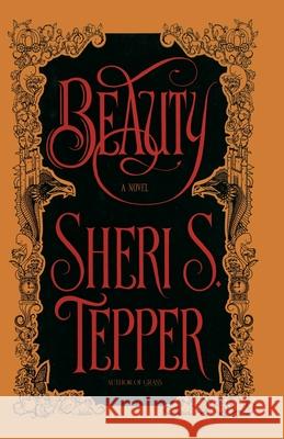 Beauty Sheri S. Tepper 9780385419406 Doubleday Books