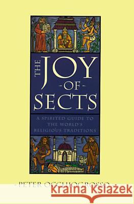 The Joy of Sects Occhiogrosso, Peter 9780385425650