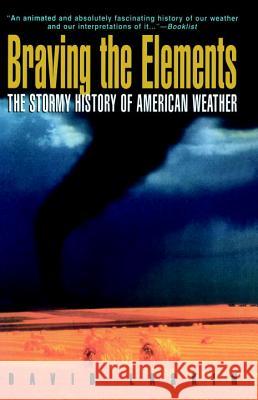 Braving the Elements David Laskin Letty Pogrebin David Laskin 9780385469562