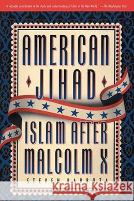 American Jihad: Islam After Malcolm X Barboza, Steven 9780385476942 Image