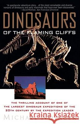 Dinosaurs of the Flaming Cliff Michael J. Novacek Ed Heck 9780385477758 Anchor Books