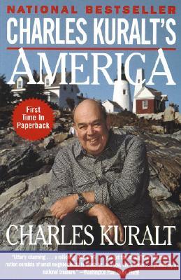 Charles Kuralt's America Charles Kuralt 9780385485104 Anchor Books