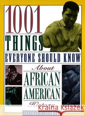 1001 Things Everyone Should Know about African American History Jeffrey C. Stewart 9780385485760