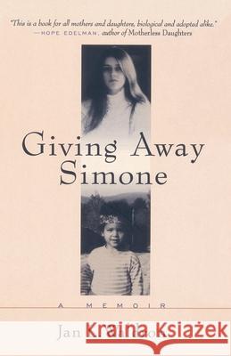 Giving Away Simone Jan L. Waldron 9780385485999 Anchor Books