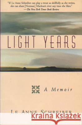 Light Years: A Memoir Schreiber, Le Anne 9780385489430