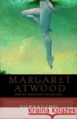 Surfacing Margaret Atwood 9780385491051 Anchor Books