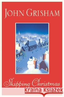Skipping Christmas John Grisham 9780385508414 Doubleday Books