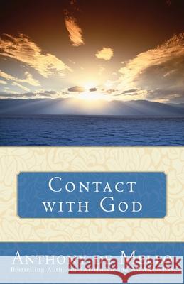 Contact with God Anthony De Mello 9780385509947 Bantam Doubleday Dell Publishing Group Inc