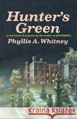 Hunter's Green Phyllis A. Whitney 9780385514774 Doubleday Books