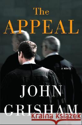The Appeal John Grisham 9780385515047 Doubleday Books