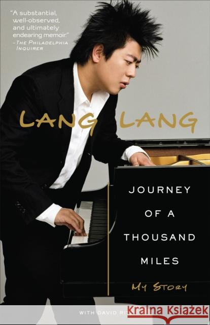 Journey of a Thousand Miles: My Story David Ritz Lang Lang 9780385524575 Spiegel & Grau