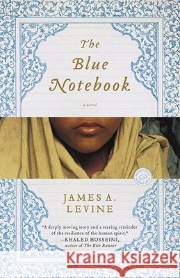 The Blue Notebook James Levine 9780385528726