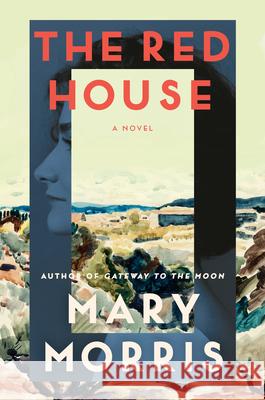 The Red House Mary Morris 9780385544986
