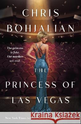 The Princess of Las Vegas Chris Bohjalian 9780385547581 Doubleday Books